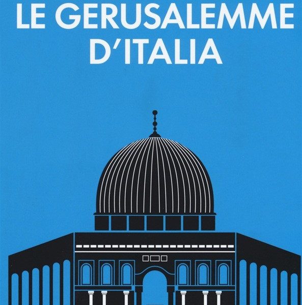 Franco Cardini, Andare per le Gerusalemme d’Italia, Il Mulino, 2015