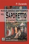Patrizia Durando, Musica danza e gastronomia nel Saporetto di Simone Prudenzani, LiberIter 2015