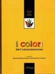 Antonello Monsù Scolaro, Giannantonio Vannetti, I colori dell’umanizzazione, ed. Altralinea 2015
