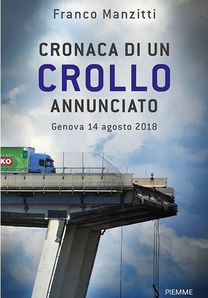 Franco Manzitti, Cronaca di un crollo annunciato (Piemme, 2019)