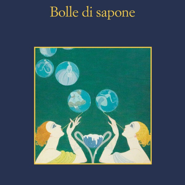 Marco Malvaldi, Bolle di sapone <span>(Sellerio, 2021)</span>