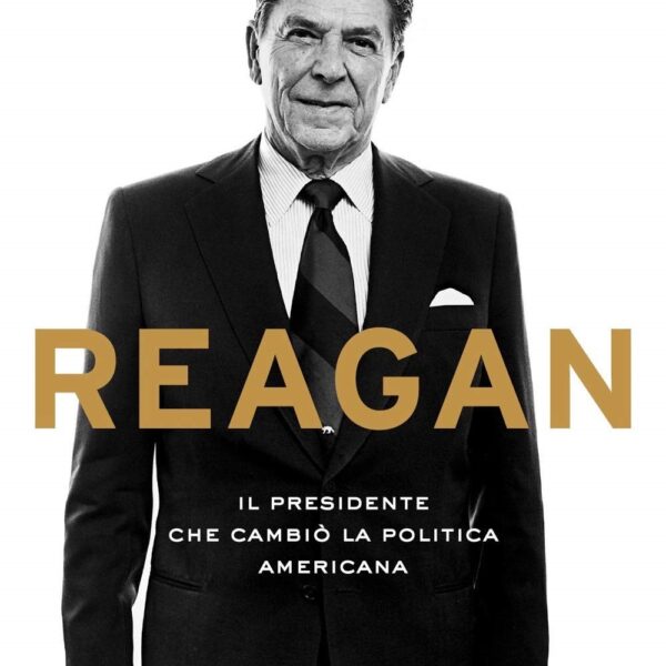 Gennaro Sangiuliano, Reagan. Il presidente che cambiò la politica americana <span>(Mondadori, 2021)</span>
